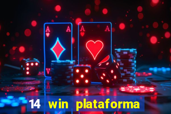 14 win plataforma de jogos